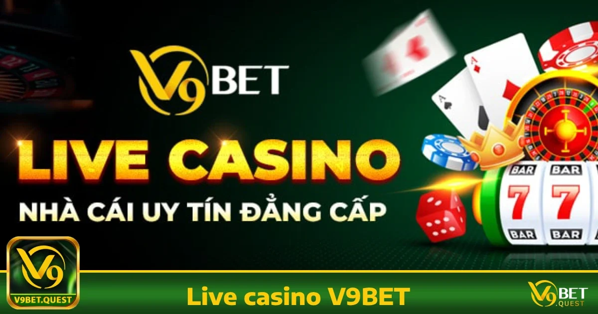 Casino v9bet – Sòng Bạc Online Cao Cấp